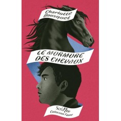 LE MURMURES DES CHEVAUX