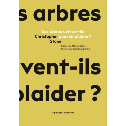 LES ARBRES DOIVENT-ILS POUVOIR PLAIDER ?