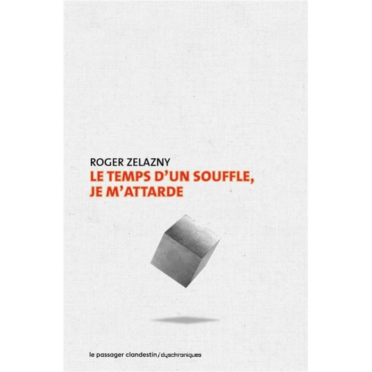 LE TEMPS D'UN SOUFFLE, JE M'ATTARDE