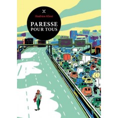 PARESSE POUR TOUS PARESSE POUR TOUS