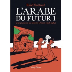 L'ARABE DU FUTUR - VOLUME 1 - - TOME 1