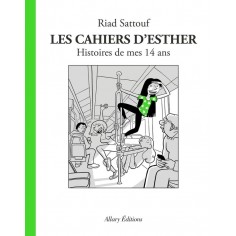 LES CAHIERS D'ESTHER - TOME 5 HISTOIRES DE MES 14 ANS