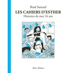 LES CAHIERS D'ESTHER - TOME 7 HISTOIRES DE MES 16 ANS - VOL07