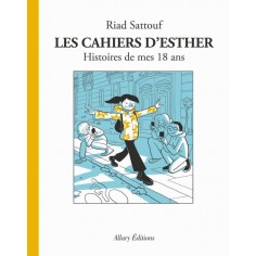 LES CAHIERS D'ESTHER - TOME 9 HISTOIRES DE MES 18 ANS