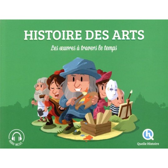 HISTOIRE DES ARTS (CLASSIQUE +) - LES OEUVRES A TRAVERS LE TEMPS