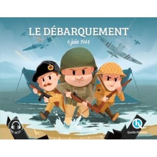 LE DEBARQUEMENT (CLASSIQUE +) - 6 JUIN 1944