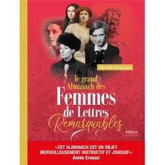 LE GRAND ALMANACH DES FEMMES DE LETTRES REMARQUABLES