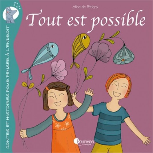 TOUT EST POSSIBLE TOUT EST POSSIBLE
