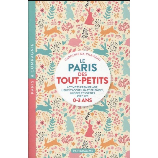 LE PARIS DES TOUT-PETITS
