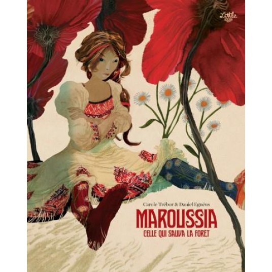 MAROUSSIA, CELLE QUI SAUVA LA FORET