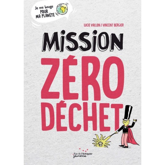 MISSION ZERO DECHET