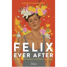 FELIX EVER AFTER