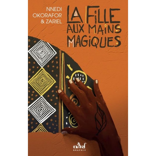 LA FILLE AUX MAINS MAGIQUES