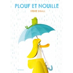 PLOUF ET NOUILLE PLOUF ET NOUILLE