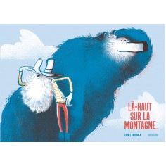 LA-HAUT SUR LA MONTAGNE... LA-HAUT SUR LA MONTAGNE...