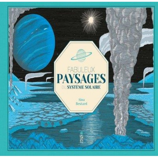 FABULEUX PAYSAGES DU SYSTEME SOLAIRE