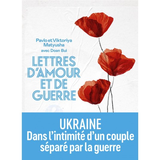 LETTRES D'AMOUR ET DE GUERRE
