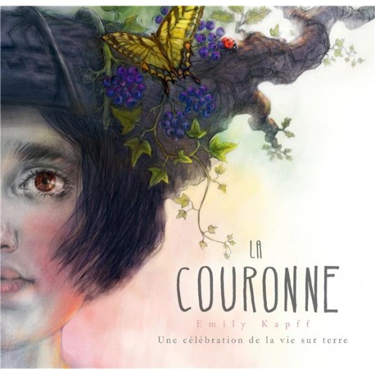 LA COURONNE - UNE CELEBRATION DE LA VIE SUR TERRE