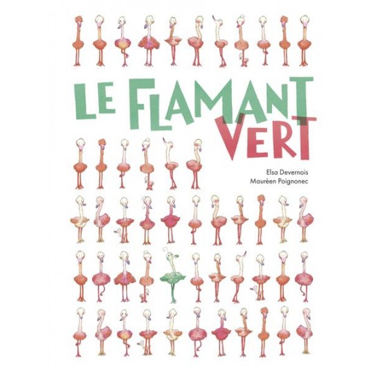 LE FLAMANT VERT