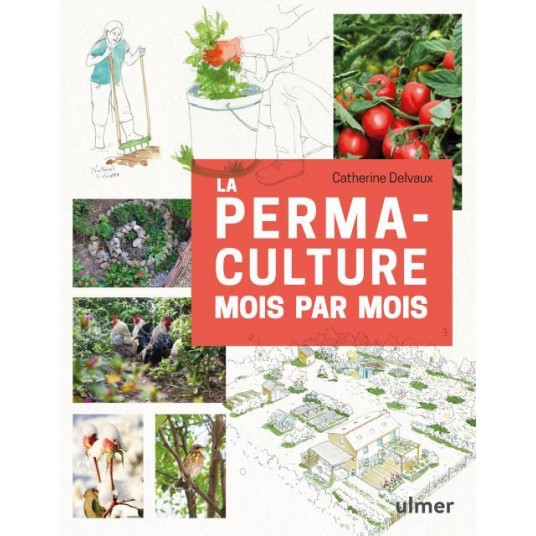 LA PERMACULTURE MOIS PAR MOIS