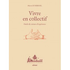 VIVRE EN COLLECTIF - OUTILS ET RETOURS D'EXPERIENCE