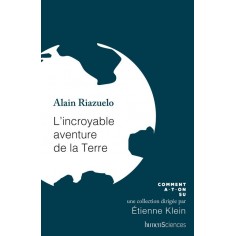 L'INCROYABLE AVENTURE DE LA TERRE