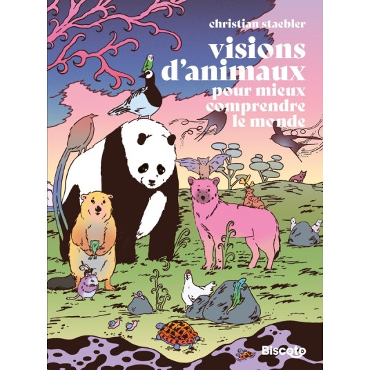 VISIONS D'ANIMAUX POUR MIEUX COMPRENDRE LE MONDE