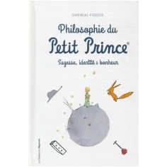 PHILOSOPHIE DU PETIT PRINCE