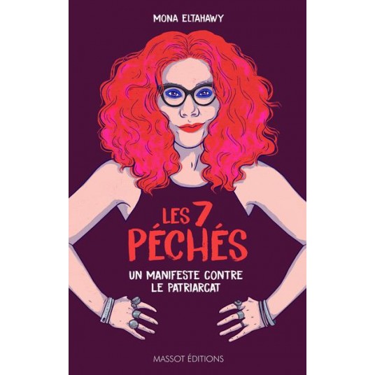 FUCK LE PATRIARCAT ! LES 7 PECHES POUR PRENDRE LE POUVOIR