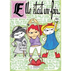 ELLE ETAIT UNE FOIS...