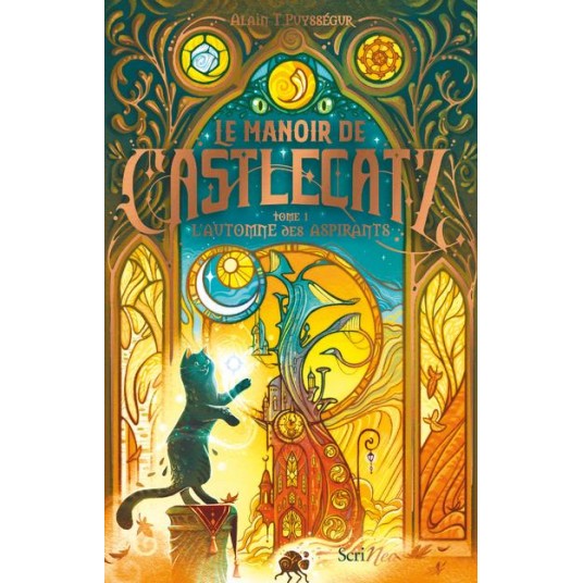 LE MANOIR DE CASTLECATZ - TOME 1 L'AUTOMNE DES ASPIRANTS