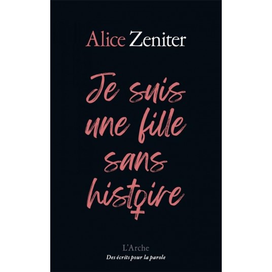 JE SUIS UNE FILLE SANS HISTOIRE