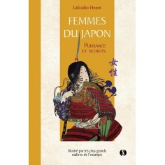 FEMMES DU JAPON PUISSANCE ET SECRETS