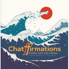 CHATFFIRMATIONS - EVEILLEZ VOTRE CHAT INTERIEUR
