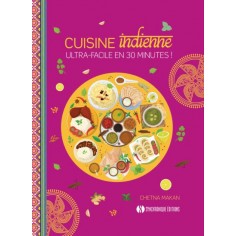 CUISINE INDIENNE ULTRA-FACILE EN 30 MINUTES !