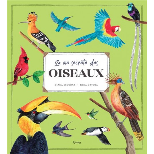 LA VIE SECRETE DES OISEAUX