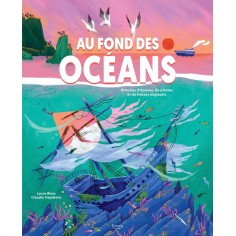 AU FOND DES OCEANS