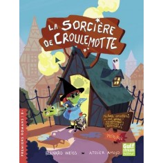 LA SORCIERE DE CROULEMOTTE