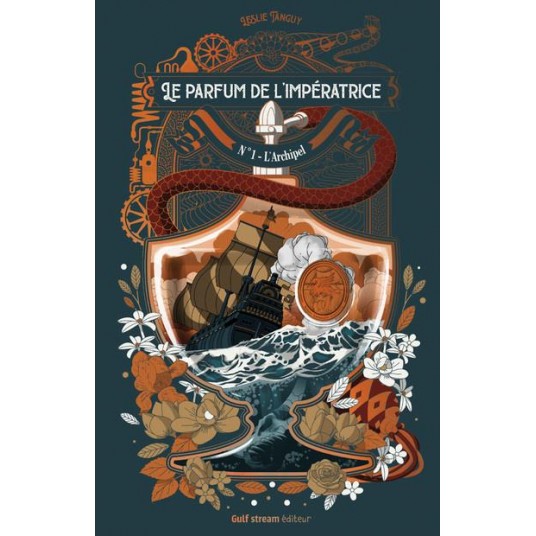 LE PARFUM DE L'IMPERATRICE - TOME 1 L'ARCHIPEL