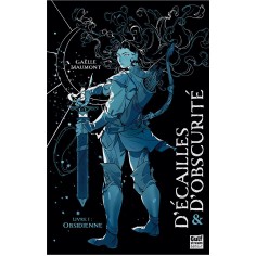 D'ECAILLES ET D'OBSCURITE - LIVRE 1 OBSIDIENNE