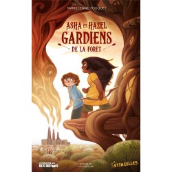 ASHA ET HAZEL, GARDIENS DE LA FORET