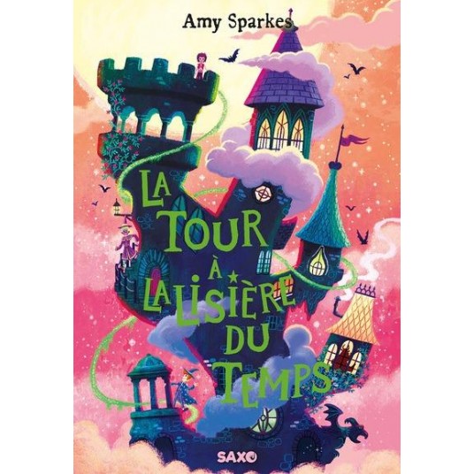 LA MAISON A L'OREE DE LA MAGIE - TOME 02 LA TOUR A LA LISIERE DU TEMPS (BROCHE)