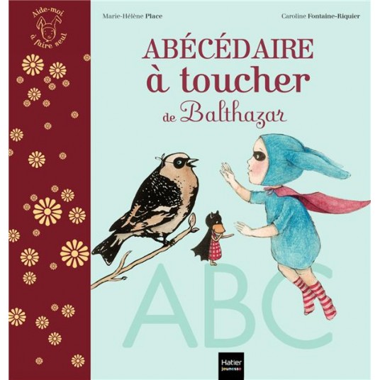 L'ABECEDAIRE A TOUCHER DE BALTHAZAR - PEDAGOGIE MONTESSORI