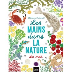 LES MAINS DANS LA NATURE - LA MER