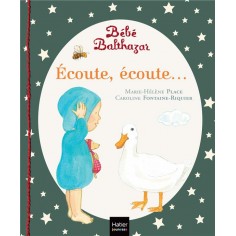 BEBE BALTHAZAR - ECOUTE ECOUTE - PEDAGOGIE MONTESSORI 0/3 ANS