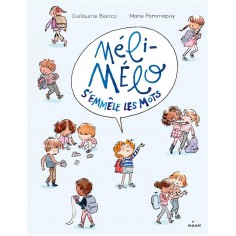 MELI MELO S'EMMELE LES MOTS