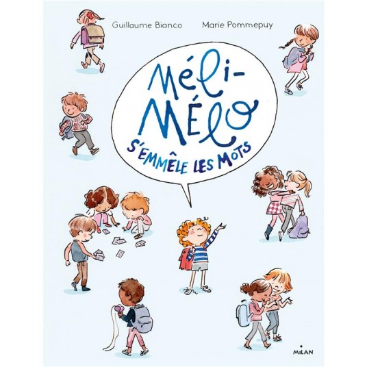 MELI MELO S'EMMELE LES MOTS