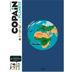 COPAIN DE LA PLANETE - A LA DECOUVERTE DE L'ECOLOGIE