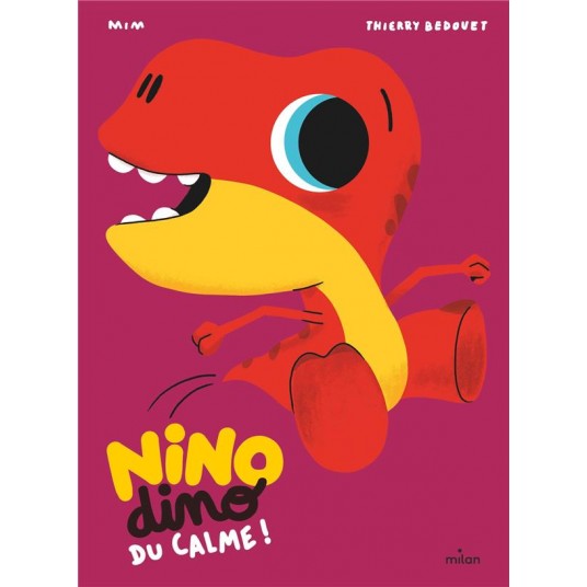 NINO DINO - DU CALME !