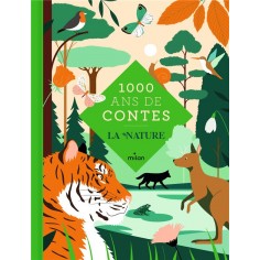 MILLE ANS DE CONTES - LA NATURE